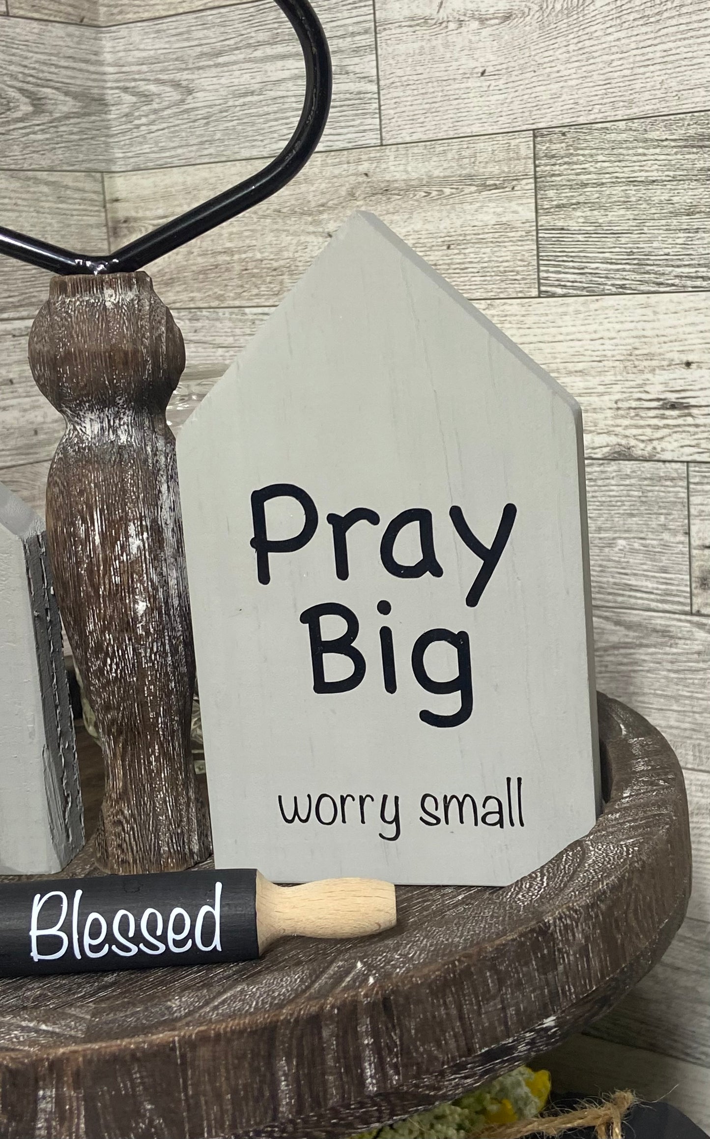 Pray Big worry small - Large House